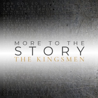 The Kingsmen When the Old, Old Story Was New