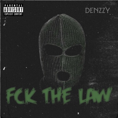 Fck The Law - Single