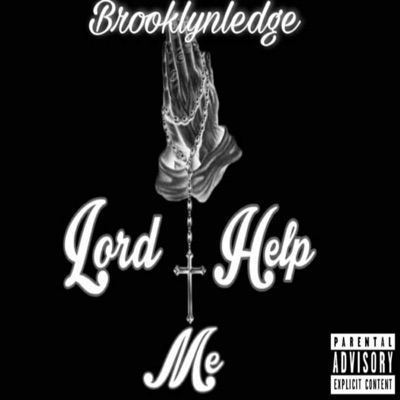 Lord Help Me - Single