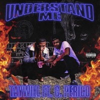 Understand Me (feat. G Perico) - Single - Tay Supreme