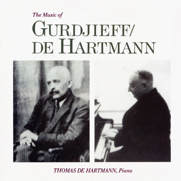 The Music of Gurdjieff de Hartmann - Album by Thomas de