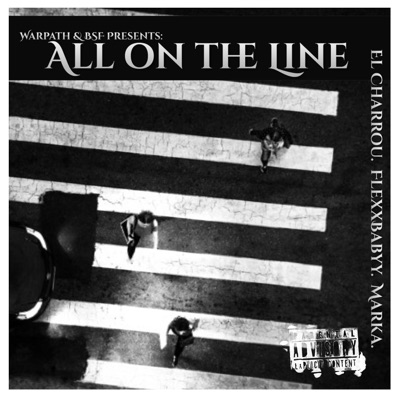 All on the Line (feat. FlexxBabyy & Marka) - Single