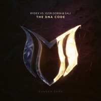 The DNA Code (RYDEX vs. Igor Dorin vs. Sali) - Single - RYDEX, Igor Dorin & Sali
