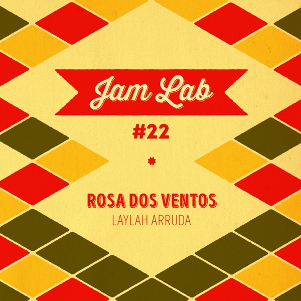 Jam Lab #22 - Rosa dos Ventos - Single