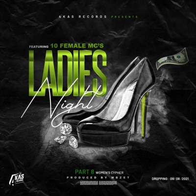 Ladies Night, Pt. 8 (feat. Ciwe, Normsick, Lisa M, JaeloX, Lash Yunky, Lady Steezy, Zulu Trash, PepSurah, Queen T & Jae the Lyoness) - Single