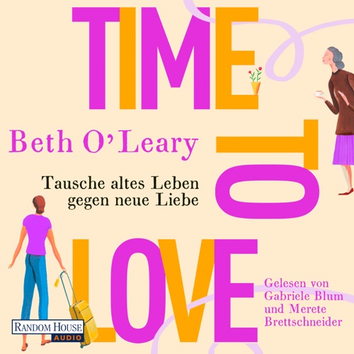 Time to Love – Tausche altes Leben gegen neue Liebe cover