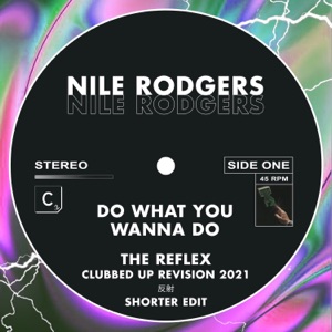 Do What You Wanna Do (The Reflex Clubbed Up Revision 2021 - Shorter Edit) - Single