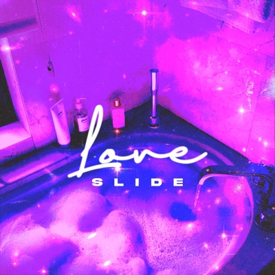 Love Slide - Single
