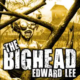 The Bighead (Unabridged)
