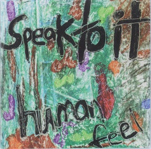 Speak to It (Remaster)