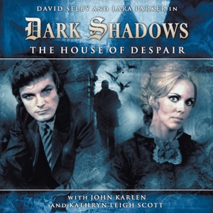1-1: The House of Despair (Audiodrama Unabridged)