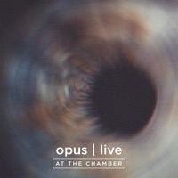 Opus (Live at the Chamber) [Live at the Chamber] - Single - XL the Band, Swollen Members & Alpha Omega