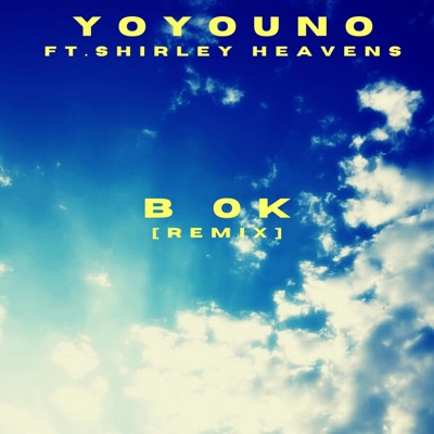B Ok (feat. Shirley Heavens) [Rap Remix] - Single