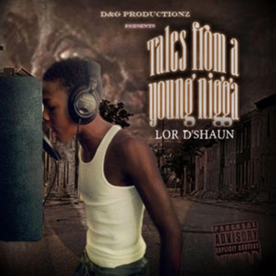 Tales From a Young Nigga
