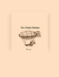 Dengarkan Paco Borges Ensemble, tonton video musik, baca bio, lihat tanggal tur & lainnya!