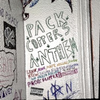 Pack Coppers Anthem (feat. Novii, Fresh Records, Kow, Frio Gio, Sallow Expression, Nate Hollow & Lil Stix) - Single - Lexik
