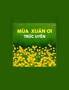 Listen to Trúc Uyên, watch music videos, read bio, see tour dates & more!