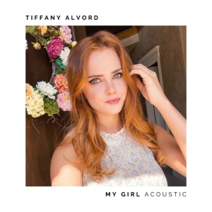 My Girl (Acoustic) - Single