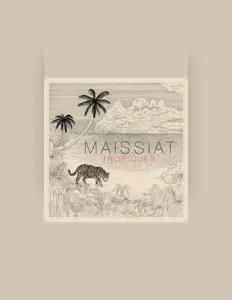Listen to Maissiat, watch music videos, read bio, see tour dates & more!