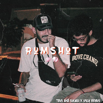 Rum Shot 10 (feat. Tavo a.K.A Squalo) - Single