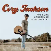 Put Some Country in Your Country — Cory Jackson