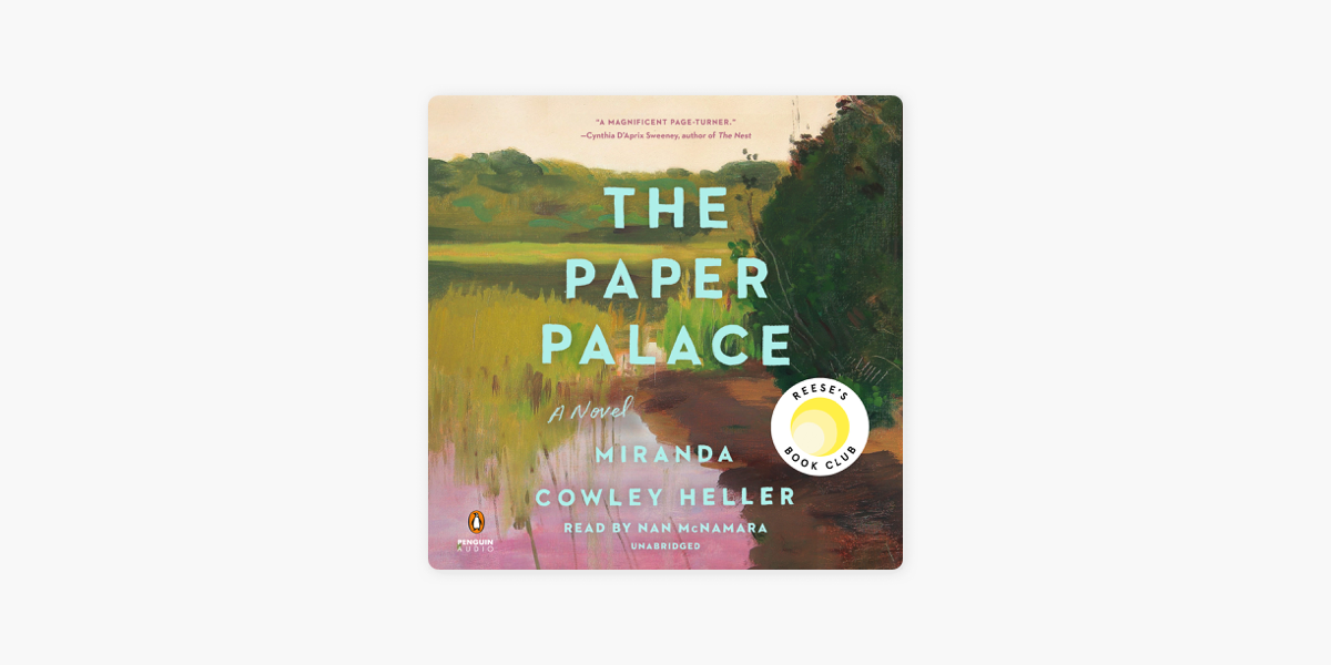 The Paper Palace (Reese's Book Club): A Novel [Book]
