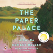 The Paper Palace (Reese's Book Club): A Novel (Unabridged) - Miranda Cowley Heller Cover Art