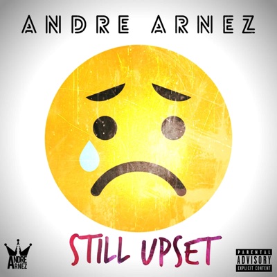 Still Upset - Single