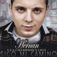 Sigo Mi Camino - Hernan y La Champion's Liga