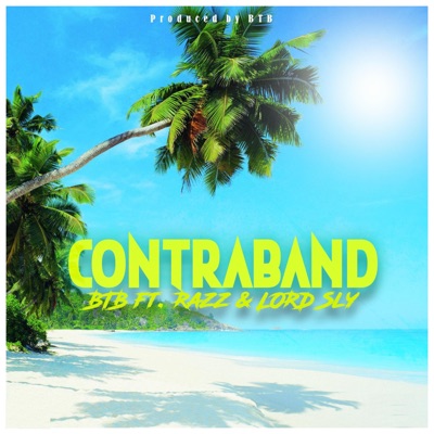 Contraband (feat. Raz & Lord Sly) - Single