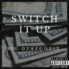 Switch It Up - Single