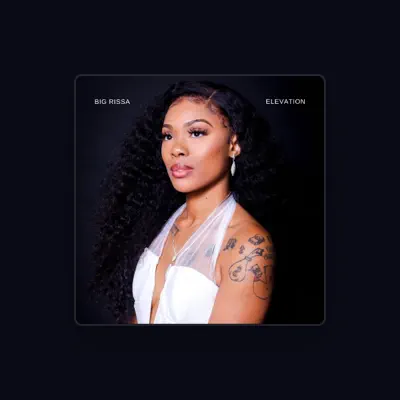 Listen to Big Rissa, watch music videos, read bio, see tour dates & more!