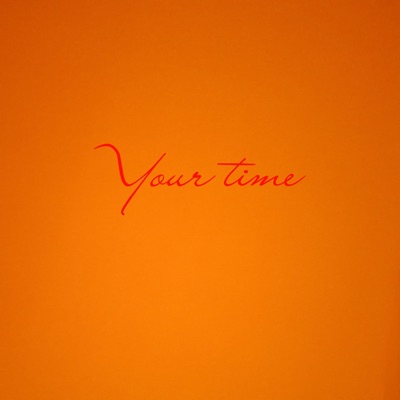 Your Time - Single