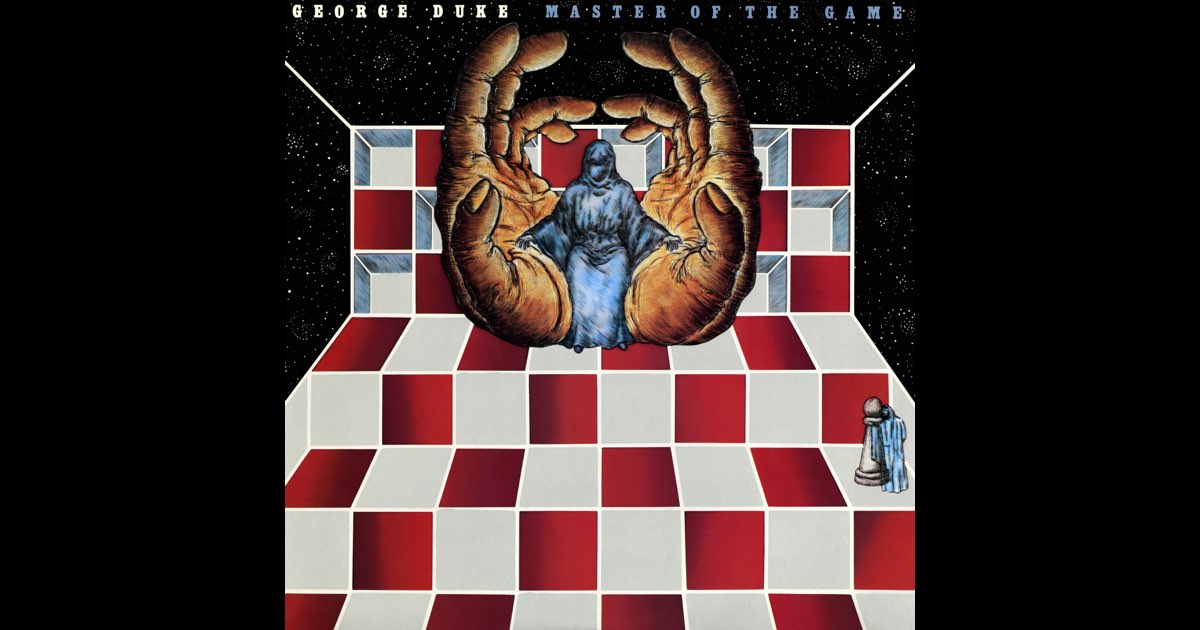 Master of the Game (Expanded Edition) - Album by George Duke