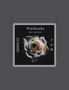 Tom सुनें, म्यूज़िक वीडियो देखें, बायो पढ़ें, दौरे की तारीखें और बहुत कुछ देखें!