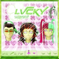 LVCKY (feat. Rakky Ripper) - Single - LVL1