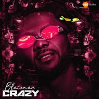 Crazy - Single - Blaizman