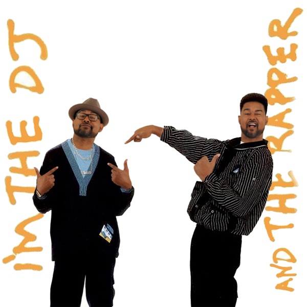 Im the DJ....And the Rapper