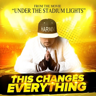 This Changes Everything - Single