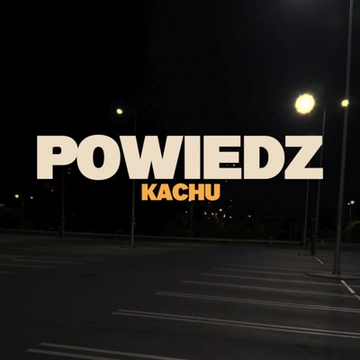Powiedz - Single