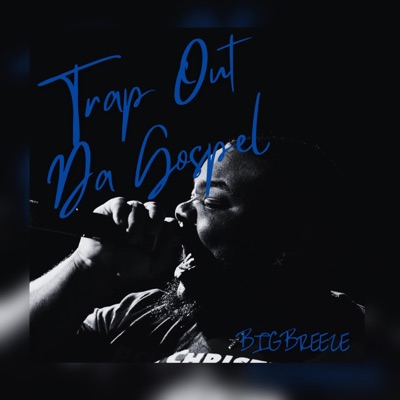 Trap Out Da Gospel