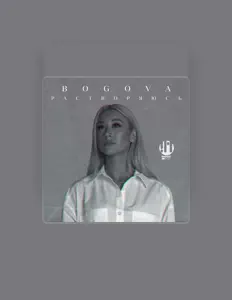 Escucha a Bogova, mira videos musicales, lee su biografía, consulta las fechas de las gira y más.