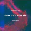 Solomon Tyme - God Dey For Me