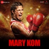 Mary Kom (Original Motion Picture Soundtrack), 2014