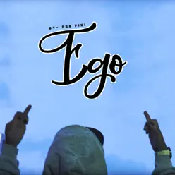 Ego - Single - Don Pini (Insane) Ego - Single - Don Pini (Insane)