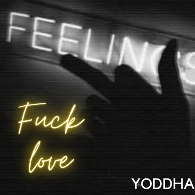 Fuck Love - Single