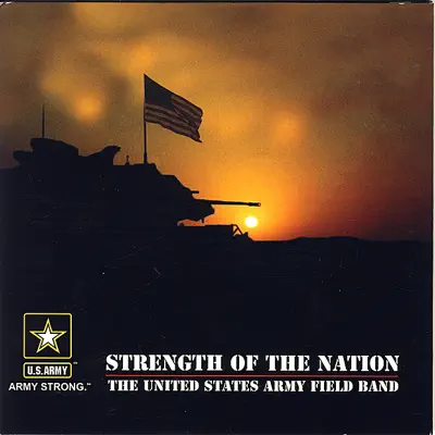 Listen to Strength of the Nation by US Army Field Band
