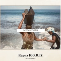 Santa Catarina (feat. Dino d'Santiago) - Single - Rapaz 100 Juiz