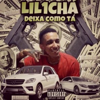 Deixa Como Tá - Single - Lil1cha