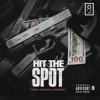 Hit the Spot (feat. KMoney) - Single